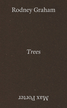 Paperback Rodney Graham & Max Porter: Trees Book