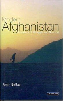 Hardcover Modern Afghanistan: A History of Struggle and Survival Book