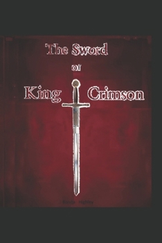 Paperback The Sword Of King Crimson Book