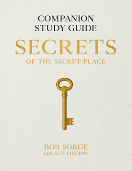 Paperback Secrets of the Secret Place: Companion Study Guide (Legacy Edition) Book