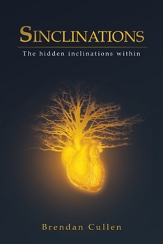 Paperback Sinclinations: The Hidden Inclinations Within Book