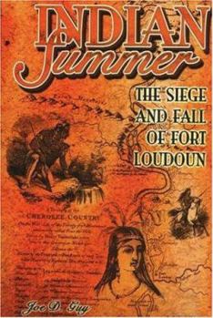 Paperback Indian Summer: The Seige and Fall of Fort Loudoun Book