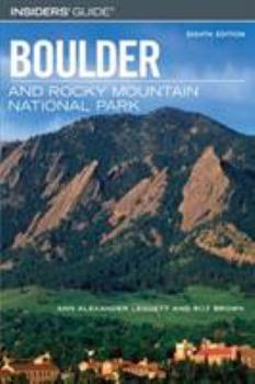 Paperback Insiders' Guide to Boulder: And Rocky Mountain National Park Book