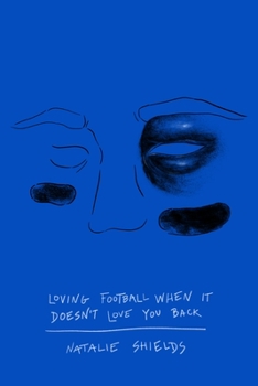 Hardcover Loving Football When It Doesn't Love You Back Book