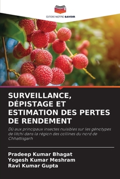 Paperback Surveillance, Dépistage Et Estimation Des Pertes de Rendement [French] Book