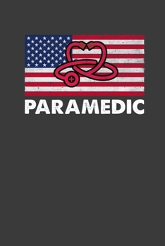 Paramedic: Perfect Notebook For Paramedic. Cute Cream Paper 6*9 Inch With 100 Pages Notebook For Writing Daily Routine, Journal and Hand Note