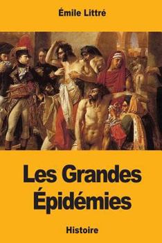 Paperback Les Grandes Épidémies [French] Book