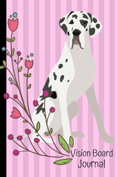 Vision Board Journal: 2020 Monthly Goal Planner Tracker Notebook Great Dane Dog Pink Cover