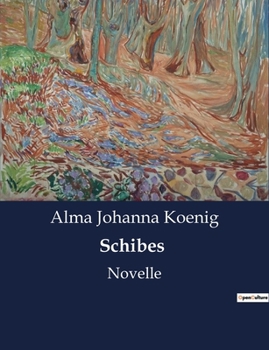 Paperback Schibes: Novelle [German] Book