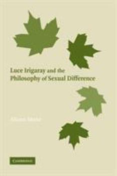 Paperback Luce Irigaray and the Philosophy of Sexual Difference Book