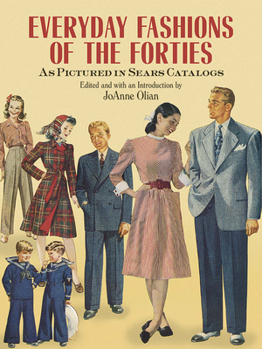 Paperback Everyday Fashions of the Forties as Pictured in Sears Catalogs Book