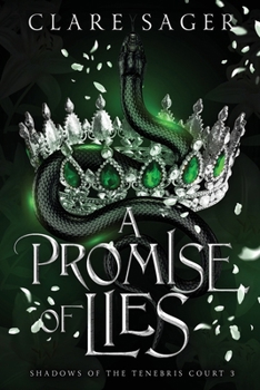 A Promise of Lies (Shadows of the Tenebris Court)