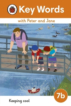 Hardcover Key Words with Peter and Jane Level 7b - Keeping Cool Book