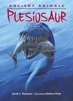 Hardcover Ancient Animals: Plesiosaur Book