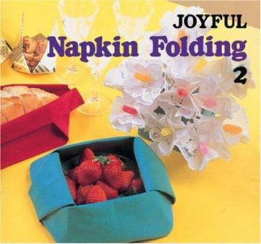 Paperback Joyful Napkin Folding 2 Book