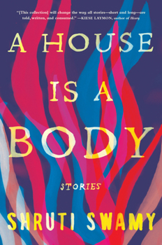 Hardcover A House Is a Body: Stories Book