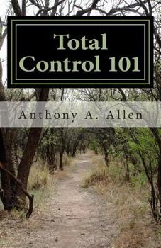 Paperback Total Control 101: You Are In Total Control Book