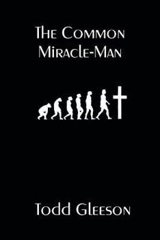 Paperback The Common Miracle-Man Book