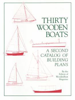 Paperback Thirty Wooden Boats: A Second Catalog of Building Plans Book
