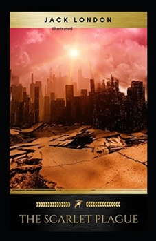 Paperback The Scarlet Plague Illustrated Book