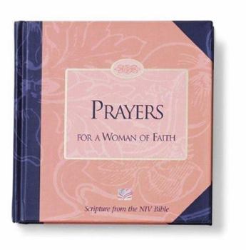 Prayers for a Woman of Faith (Women of Faith Bible Study)