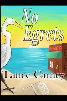 Paperback No Egrets: A Glenn and Glenda Oak Island Mystery Book