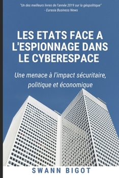 Paperback Les Etats face à l'espionnage dans le cyberespace [French] Book