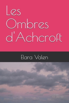 Paperback Les Ombres d'Achcroft [French] Book