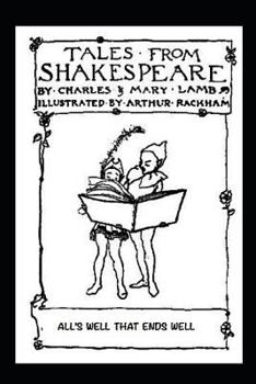 All's Well That Ends Well: Tales From Shakespeare