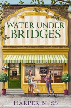 Water Under Bridges (Pink Bean, 5)