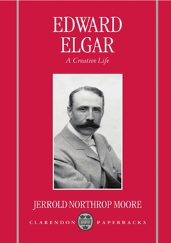 Paperback Edward Elgar: A Creative Life Book