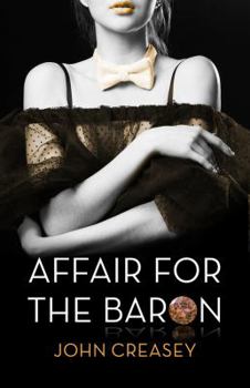 Paperback An Affair for the Baron: (Writing as Anthony Morton) Book