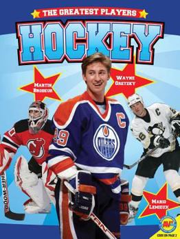 Hockey [With Web Access] - Book  of the Greatest Players