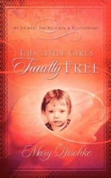 Paperback This Little Girl's Finally Free Book