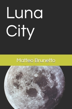 Paperback Luna City [Italian] Book