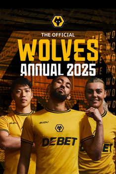 Hardcover The Official Wolves Annual 2025 Book