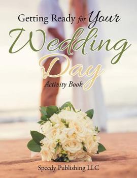 Paperback Getting Ready for Your Wedding Day Activity Book