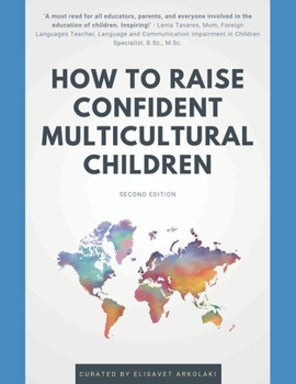 Paperback How to Raise Confident Multicultural Children Book