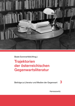 Hardcover Trajektorien Der Osterreichischen Gegenwartsliteratur [German] Book