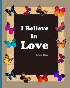 Paperback I Believe In Love: Thanksgiving diary for Valentine's Day. Book