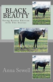 Paperback Black Beauty: Young Reader Edition with Two Stories Book