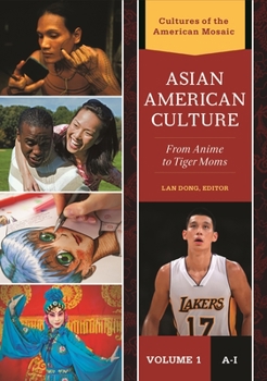 Asian American Culture: From Anime to Tiger Moms