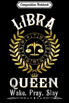 Composition Notebook: Birthday Gif - Libra September October Girls Women Journal/Notebook Blank Lined Ruled 6x9 100 Pages