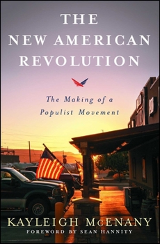 Paperback The New American Revolution: The Making of a Populist Movement Book