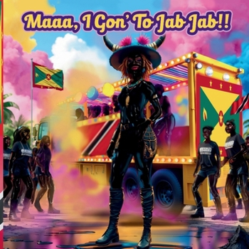 Paperback Maaa I Gon To Jab Jab! Book