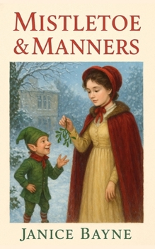 Paperback Mistletoe & Manners: a romantic comedy novella ... with a little Christmas magic Book