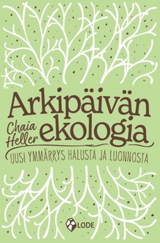 Paperback Arkipäivän ekologia [Finnish] Book