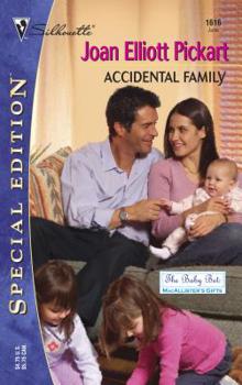 Accidental Family - Book #5 of the Baby Bet:  MacAllister's Gifts