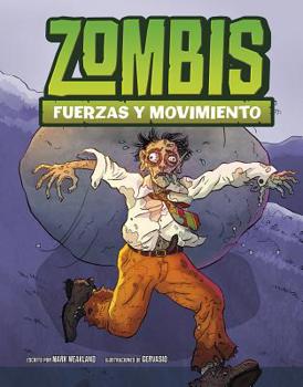 Hardcover Zombis, Fuerzas Y Movimiento [Spanish] Book