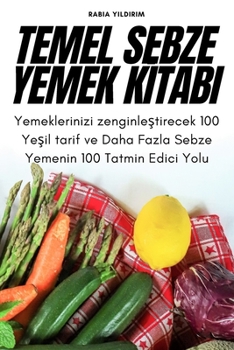Paperback Temel Sebze Yemek Kİtabi [Turkish] Book